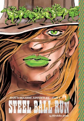 JOJO'S BIZARRE ADVENTURE PART 7 STEEL BALL RUN VOL 1 HC