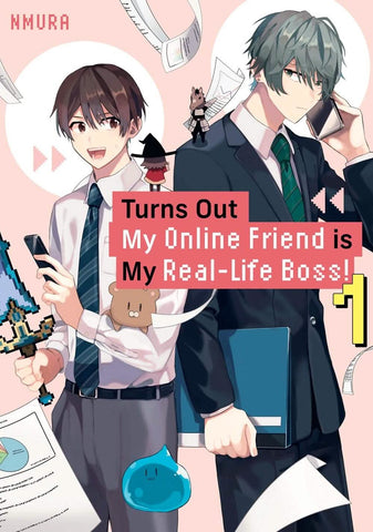 TURNS OUT MY ONLINE FRIEND IS MY REAL-LIFE BOSS! VOL 1