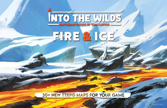 INTO THE WILDS EXTRAPLANAR BATTLEMAP BOOKS: FIRE & ICE