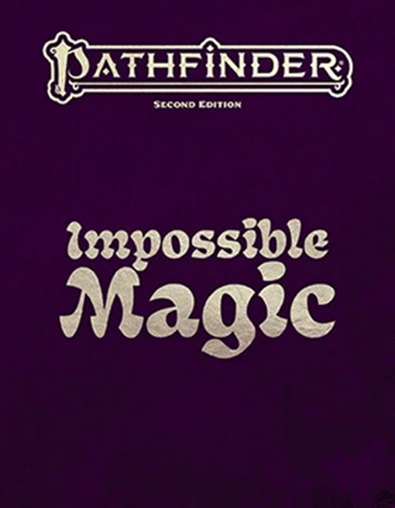 PATHFINDER 2E REMASTER IMPOSSIBLE MAGIC HC SPECIAL EDITION