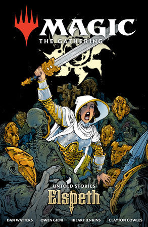 MAGIC THE GATHERING GRAPHIC NOVEL: UNTOLD STORIES - ELSPETH HC