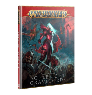 WARHAMMER: AGE OF SIGMAR DEATH BATTLETOME SOULBLIGHT GRAVELORDS