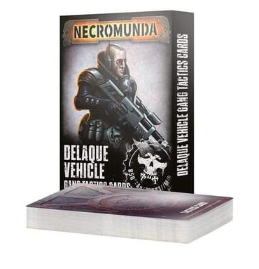 NECROMUNDA DELAQUE VEHICLE GANG: TACTICS CARDS