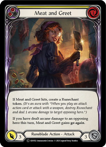 Meat and Greet (Yellow) [U-CRU152] (Crucible of War Unlimited)  Unlimited Normal