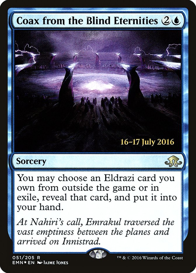 Coax from the Blind Eternities [Eldritch Moon Prerelease Promos]