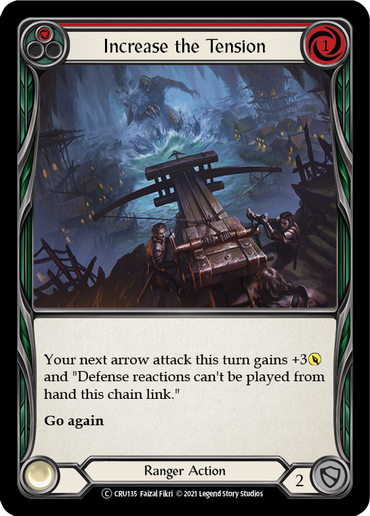 Increase the Tension (Red) [U-CRU135] (Crucible of War Unlimited)  Unlimited Normal