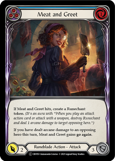 Meat and Greet (Blue) [U-CRU153] (Crucible of War Unlimited)  Unlimited Normal