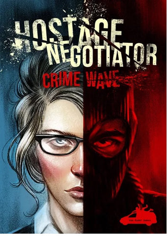 HOSTAGE NEGOTIATOR: CRIME WAVE