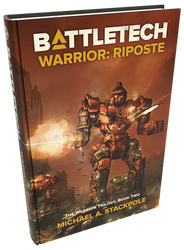 BATTLETECH WARRIOR RIPOSTE HC