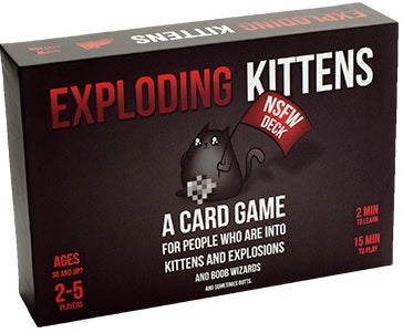 EXPLODING KITTENS NSFW EDITION