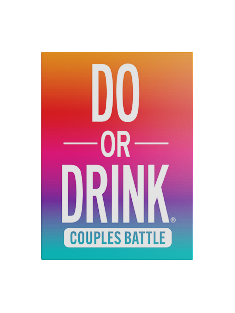 DO OR DRINK COUPLES BATTLE