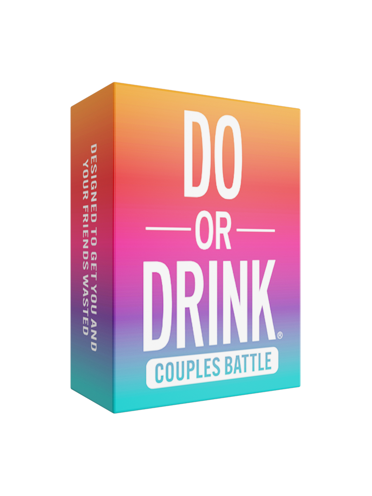 DO OR DRINK COUPLES BATTLE