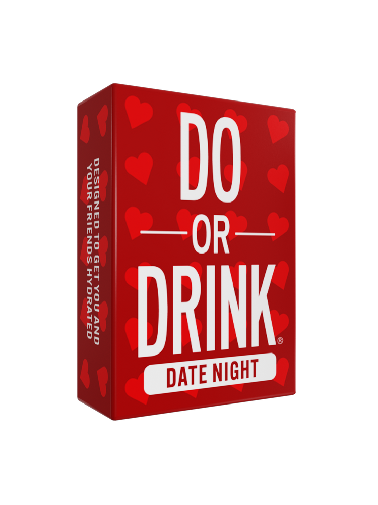 DO OR DRINK DATE NIGHT