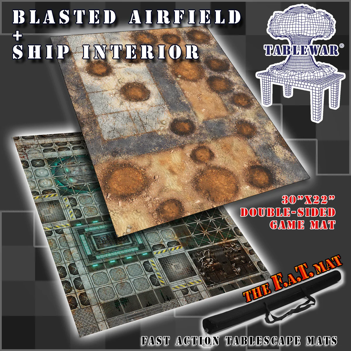 F.A.T. MATS: SHIP INTERIOR/BLASTED AIRFIELD 30