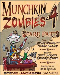 MUNCHKIN ZOMBIES 4 SPARE PARTS